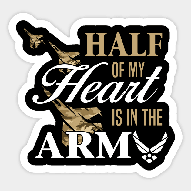 Army Girlfriend Wife Shirt Half Of My Heart Is In The Army Sticker by blimbercornbread